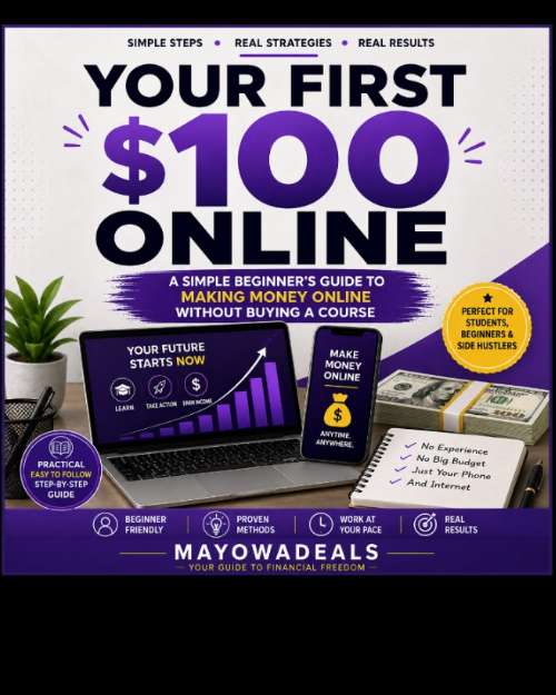 Your First $100 Online: Beginner's Guide to Making Money